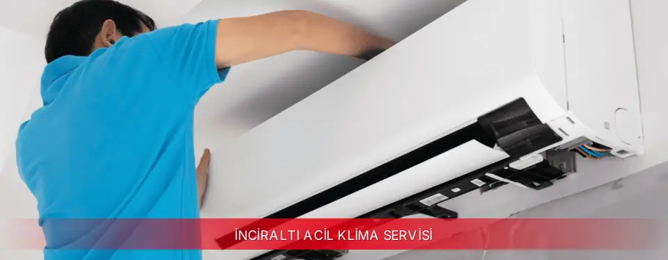 İnciraltı İlçemi Fujitsu Acil Klima Servisi