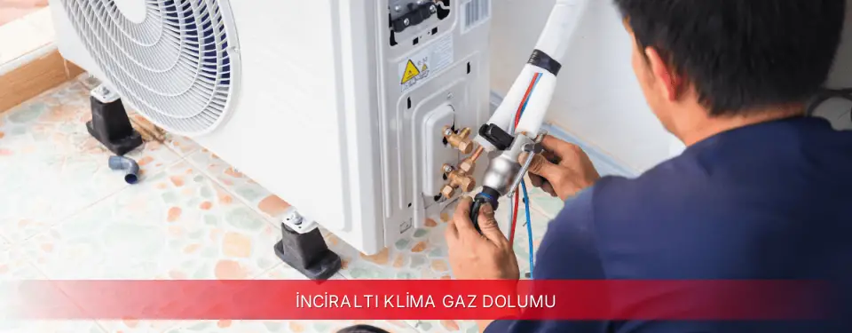İnciraltı İlçemi Fujitsu Klima Gaz Dolumu